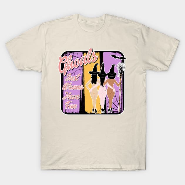 Ghouls Just Wanna Have Fun T-Shirt by David Hurd Designs